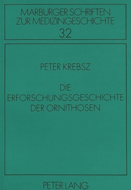 Die Erforschungsgeschichte Der Ornithosen (Paperback)