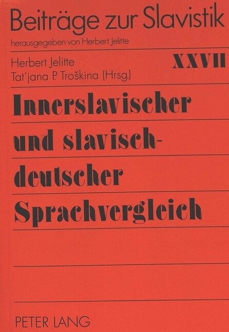 Innerslavischer Und Slavisch-Deutscher Sprachvergleich (Paperback)