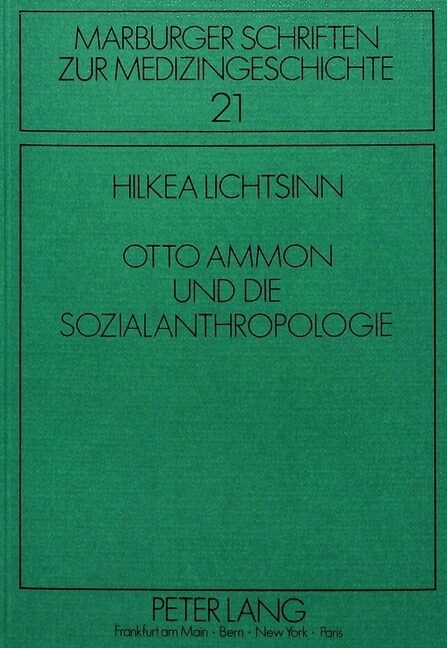 Otto Ammon Und Die Sozialanthropologie (Paperback)