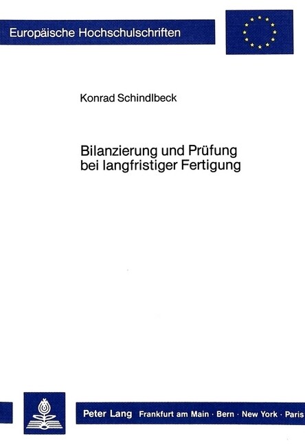 Bilanzierung Und Pruefung Bei Langfristiger Fertigung (Paperback)