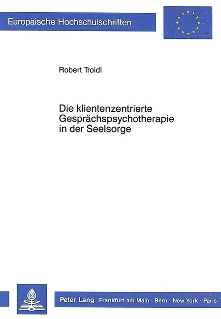 Die Klientenzentrierte Gespraechspsychotherapie in Der Seelsorge (Paperback)