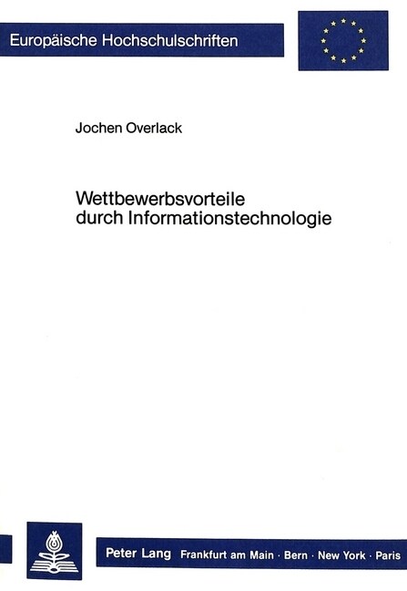 Wettbewerbsvorteile Durch Informationstechnologie (Paperback)