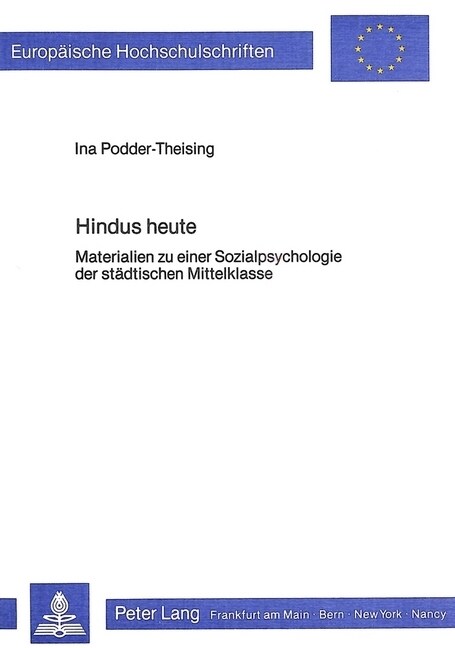 Hindus Heute: Materialien Zu Einer Sozialpsychologie Der Staedtischen Mittelklasse (Paperback)