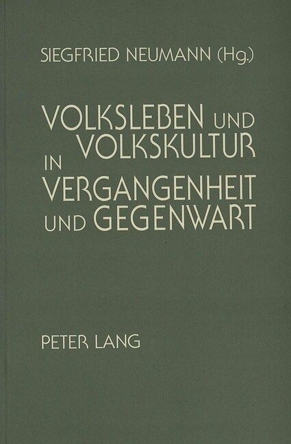 Volksleben Und Volkskultur in Vergangenheit Und Gegenwart (Paperback)