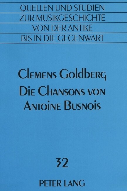 Die Chansons Von Antoine Busnois: Die Aesthetik Der Hoefischen Chansons (Paperback)