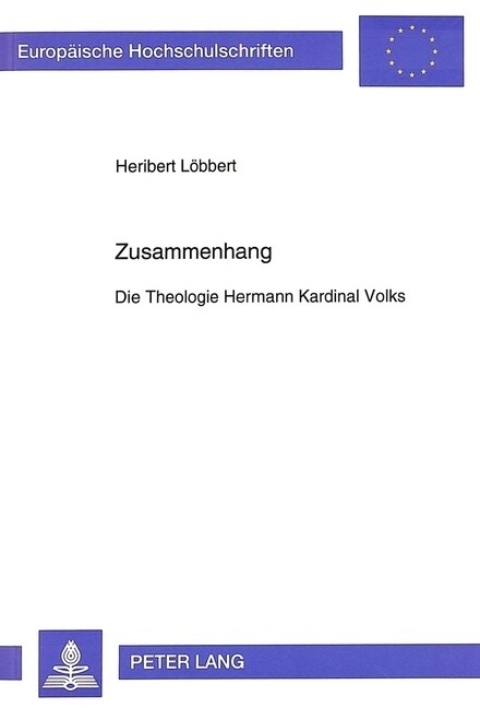 Zusammenhang: Die Theologie Hermann Kardinal Volks (Paperback)