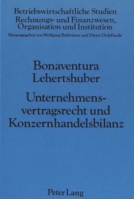 Unternehmensvertragsrecht Und Konzernhandelsbilanz (Paperback)