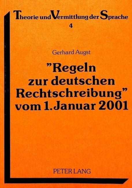 첮egeln Zur Deutschen Rechtschreibung?Vom 1. Januar 2001: Entwurf Einer Neuen Verordnung Zur Bereinigung Der Laut-Buchstabenbeziehung (Paperback)