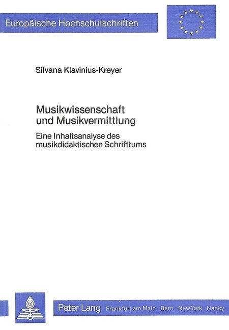 Musikwissenschaft Und Musikvermittlung: Eine Inhaltsanalyse Des Musikdidaktischen Schrifttums (Paperback)