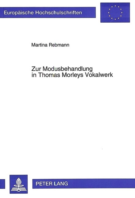 Zur Modusbehandlung in Thomas Morleys Vokalwerk (Paperback)