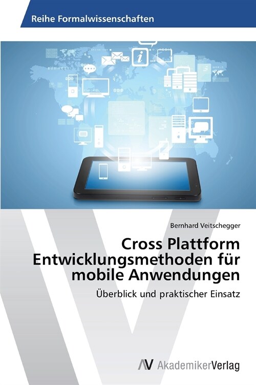 Cross Plattform Entwicklungsmethoden f? mobile Anwendungen (Paperback)