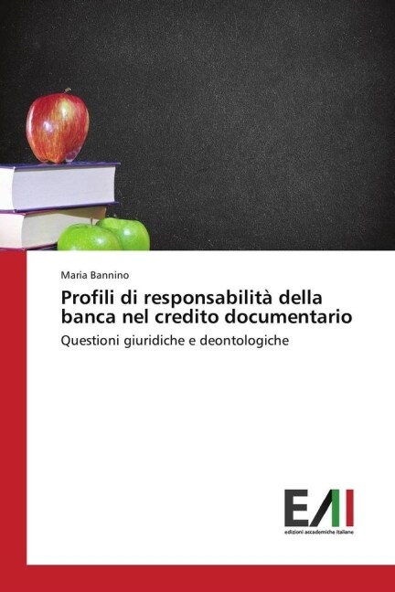 Profili di responsabilit?della banca nel credito documentario (Paperback)