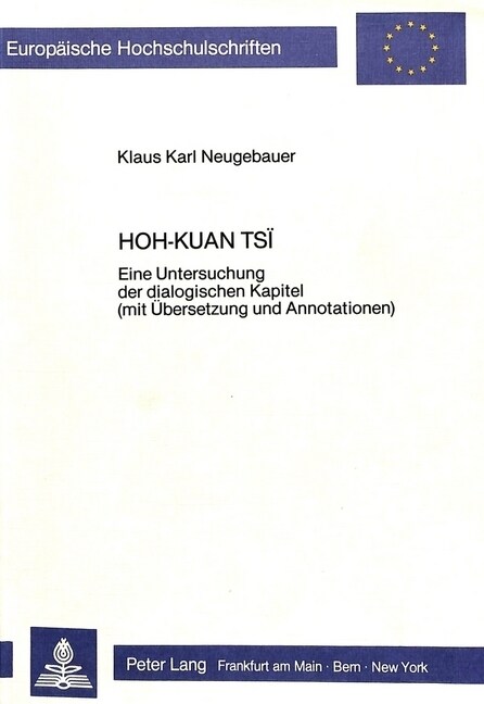 Hoh-Kuan Tsi: Eine Untersuchung Der Dialogischen Kapitel (Mit Uebersetzung Und Annotationen) (Paperback)