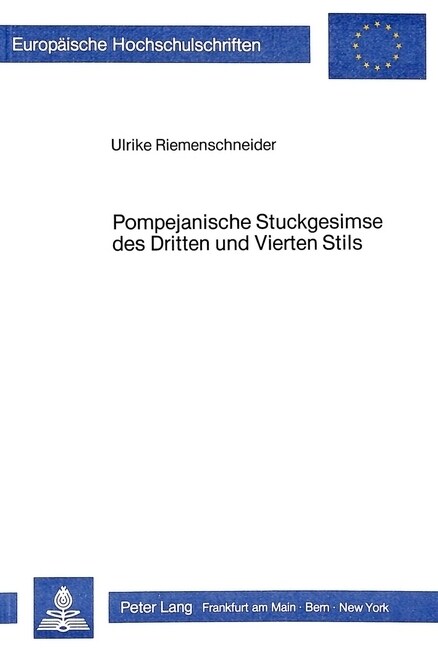 Pompejanische Stuckgesimse Des Dritten Und Vierten Stils (Paperback)