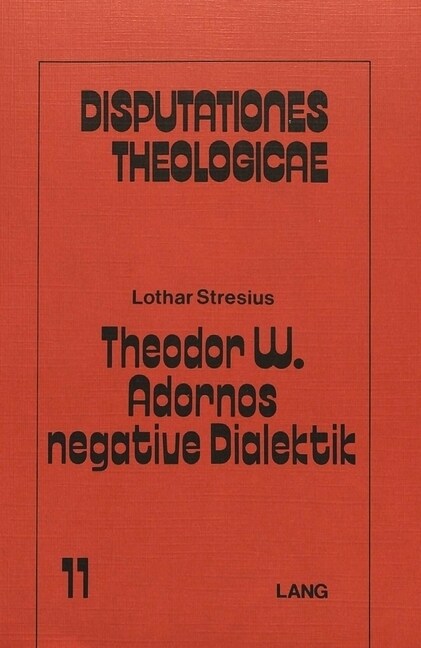 Theodor W. Adornos Negative Dialektik: Eine Kritische Rekonstruktion (Paperback)