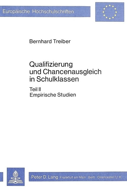 Qualifizierung Und Chancenausgleich in Schulklassen: Teil II: Empirische Studien (Paperback)