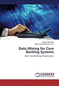 Data Mining for Core Banking Systems (Paperback)