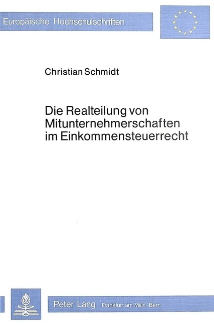 Die Realteilung Von Mitunternehmerschaften Im Einkommensteuerrecht (Paperback)