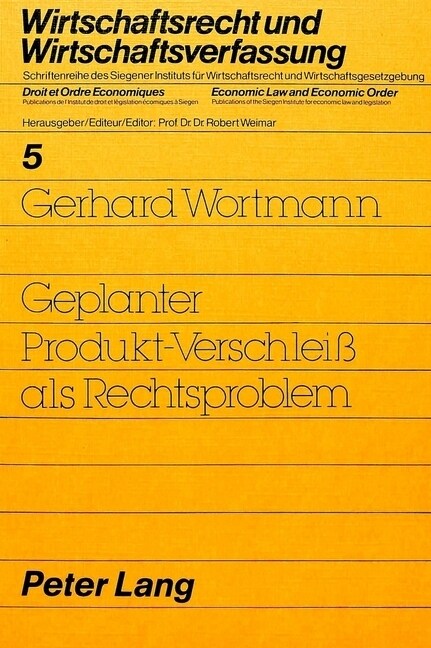 Geplanter Produkt-Verschleiss ALS Rechtsproblem (Paperback)