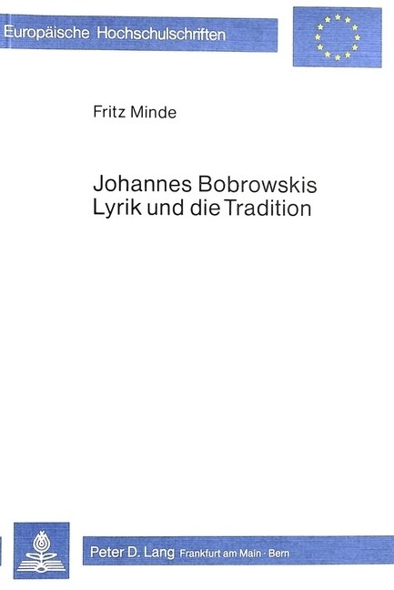 Johannes Bobrowskis Lyrik Und Die Tradition (Paperback)