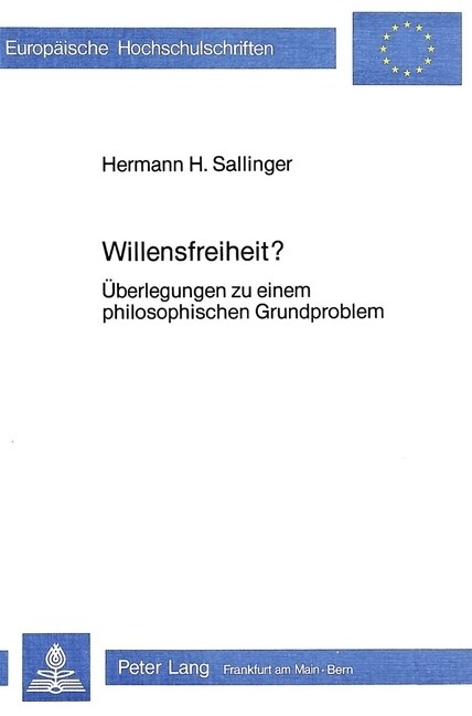 Willensfreiheit?: Ueberlegungen Zu Einem Philosophischen Grundproblem (Paperback)