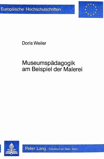 Museumspaedagogik Am Beispiel Der Malerei (Paperback)