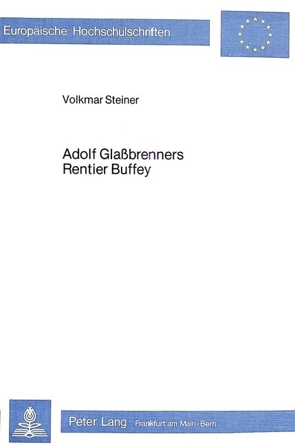 Adolf Glassbrenners Rentier Buffey: Zur Typologie Des Kleinbuergers Im Vormaerz (Paperback)
