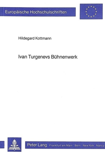 Ivan Turgenevs Buehnenwerk (Paperback)