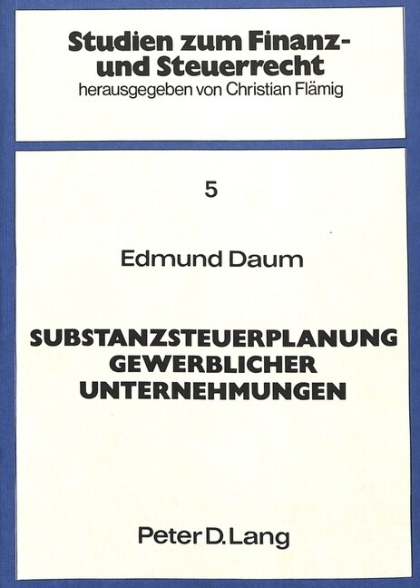 Substanzsteuerplanung Gewerblicher Unternehmungen (Paperback)