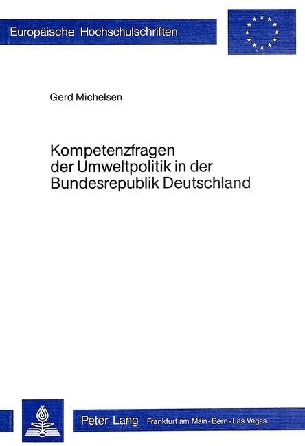 Kompetenzfragen Der Umweltpolitik in Der Bundesrepublik Deutschland (Paperback)