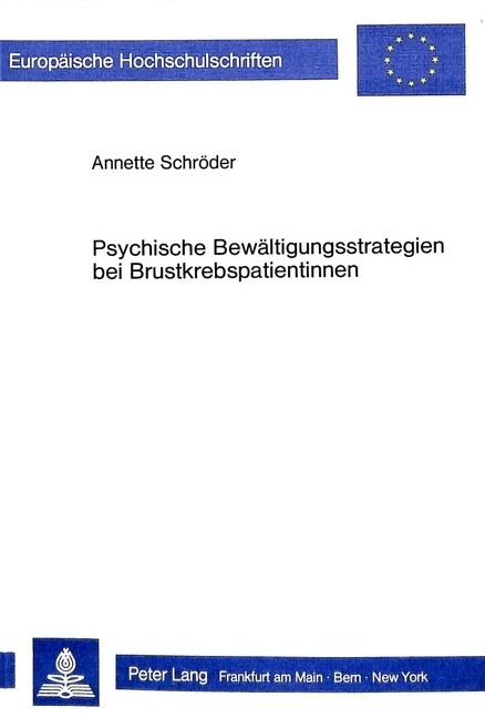 Psychische Bewaeltigungsstrategien Bei Brustkrebspatientinnen (Paperback)