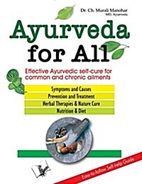 Bacchho Ke 2001 Naam: Affective Ayurvedic Self-Cure for Common and Chronic Ailments (Paperback)