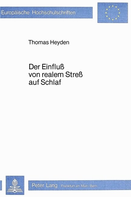 Der Einfluss Von Realem Stress Auf Schlaf: Eine Psychophysiologische Untersuchung (Paperback)