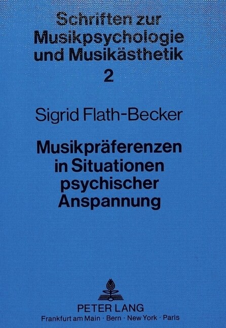 Musikpraeferenzen in Situationen Psychischer Anspannung (Paperback)