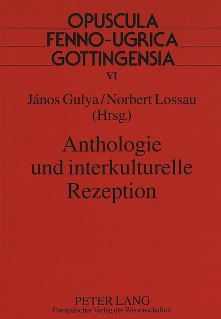 Anthologie Und Interkulturelle Rezeption (Paperback)