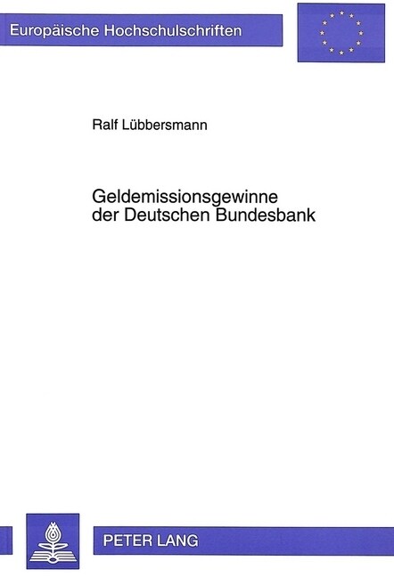 Geldemissionsgewinne Der Deutschen Bundesbank (Paperback)