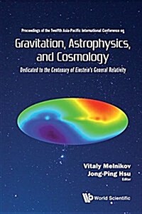 Gravitation, Astrophysics, and Cosmology (Hardcover)