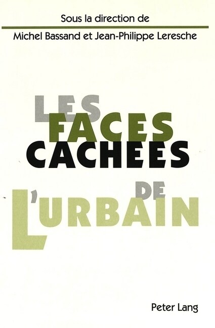 Les Faces Cach?s de lUrbain (Paperback)