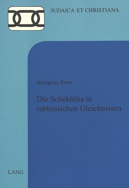 Die Schekh?a in Rabbinischen Gleichnissen (Paperback)