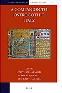 A Companion to Ostrogothic Italy (Hardcover)