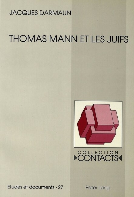Thomas Mann Et Les Juifs (Paperback)