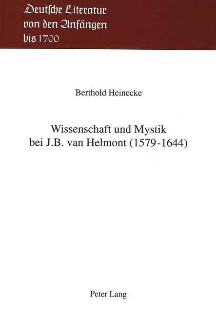 Wissenschaft Und Mystik Bei J.B. Van Helmont (1579-1644) (Paperback)