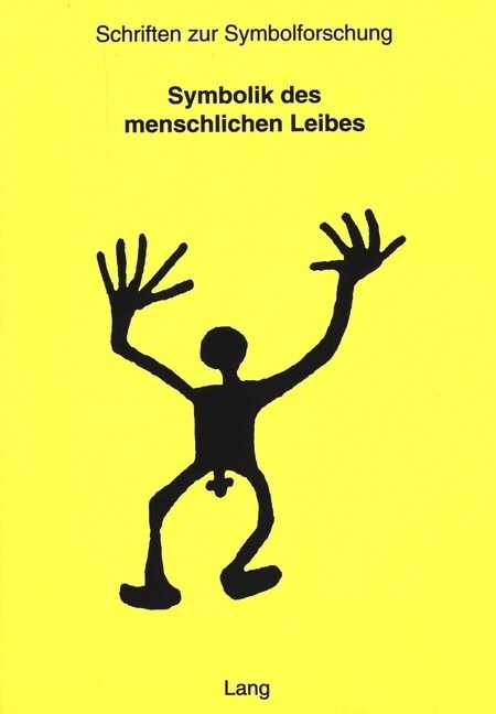 Symbolik Des Menschlichen Leibes (Paperback)