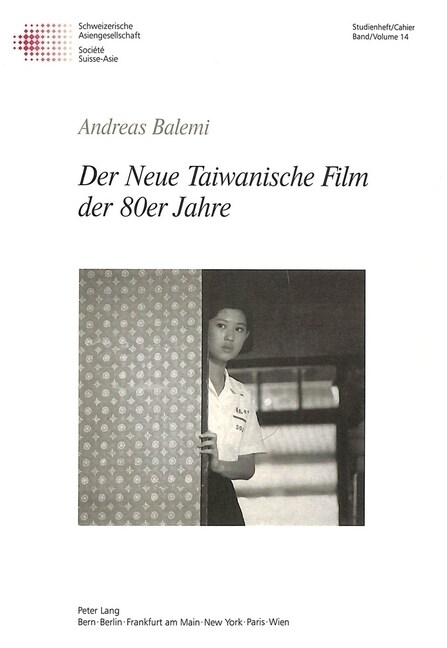 Der Neue Taiwanische Film Der 80er Jahre (Paperback)