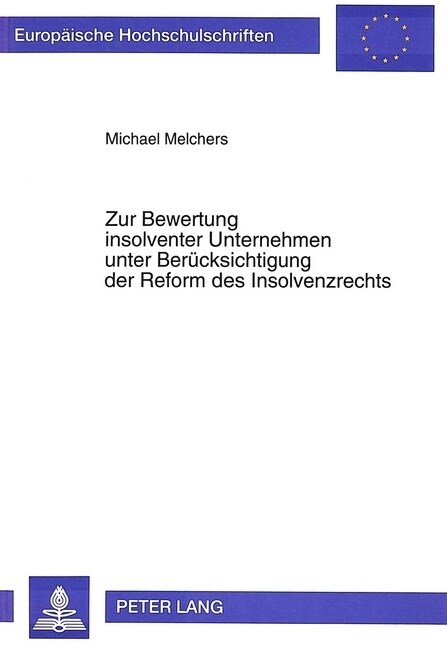 Zur Bewertung Insolventer Unternehmen Unter Beruecksichtigung Der Reform Des Insolvenzrechts (Paperback)