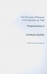 The Principle of Measure in Composition by Field (Paperback)