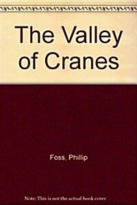 The Valley of Cranes (Paperback)