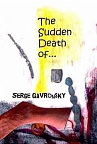 Sudden Death Of-- (Paperback)
