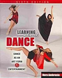 Learning About Dance (Paperback, 6th)
