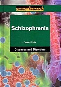 Schizophrenia (Library Binding)